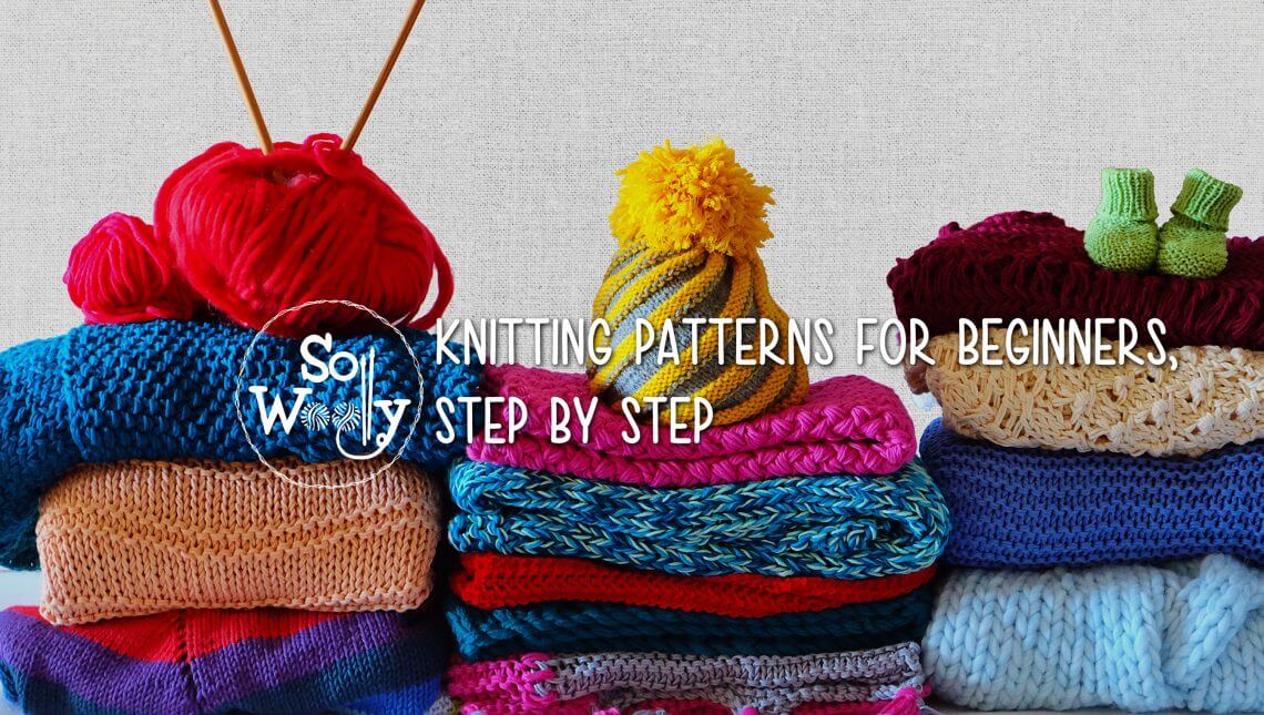So Woolly knitting patterns for beginners step by step TW So Woolly
