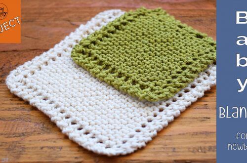 How to knit a baby blanket for beginners
