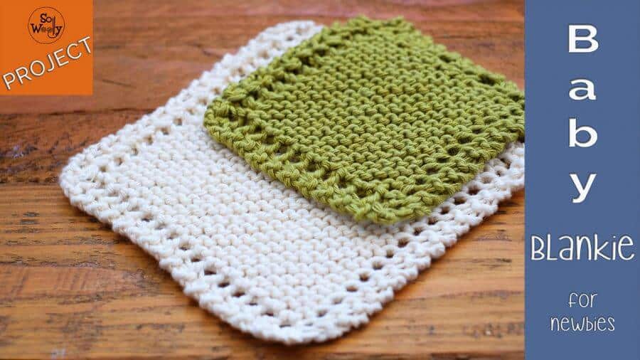 How to knit a Baby Blanket for beginners, step by step-So Woolly