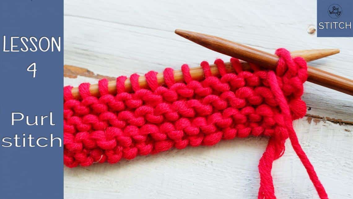 Learn How To Knit Quickly Lesson 4 How To Purl Purl Stitch