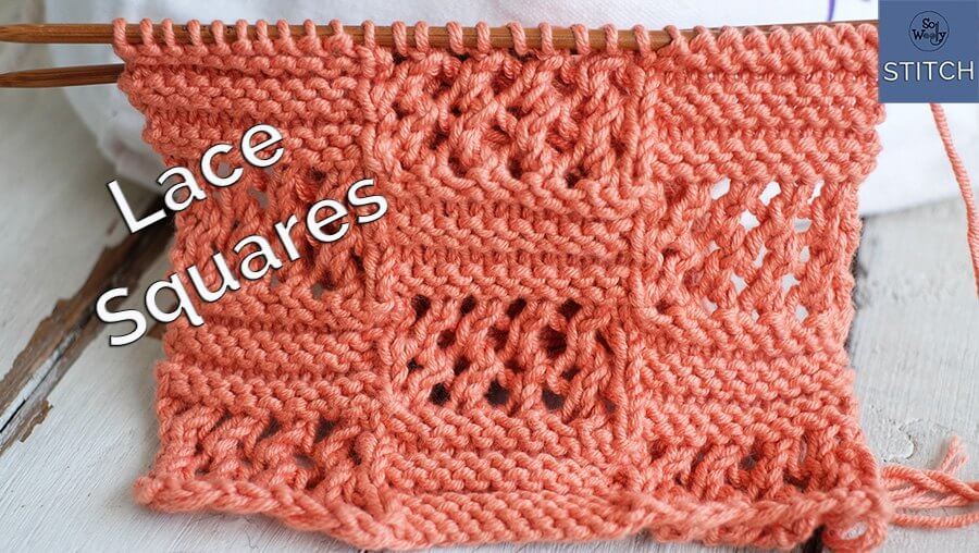 How to knit the Lace Squares stitch for spring wraps scarves