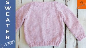 How to knit a sweater for 2 to 4 years children