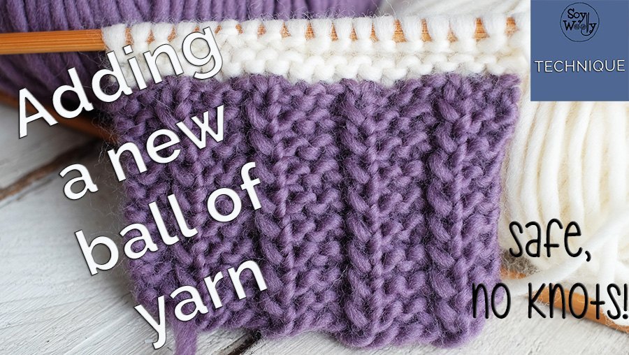 6 Ways To Join A Ball Of Yarn