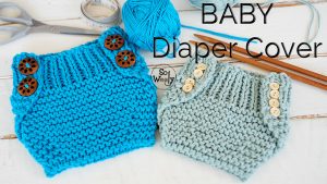 How to knit a Baby Diaper Cover pattern and video tutorial for beginners