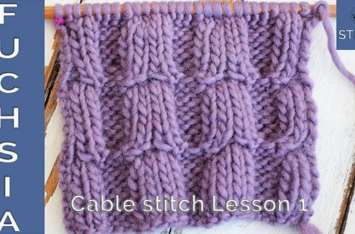 The Fuchsia Flower stitch knitting pattern Cable stitch lesson one