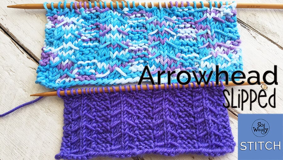 Arrowhead Slipped Stitch (knitting patterns for variegated yarn