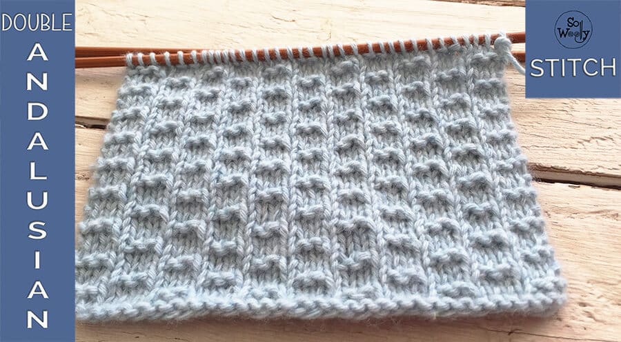 Double Andalusian knitting stitch