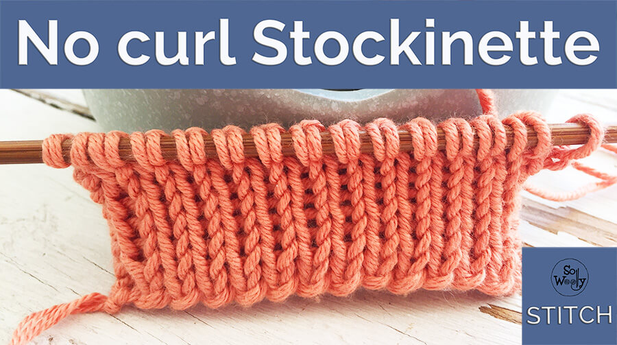 No curl Stockinette Stocking stitch knitting pattern
