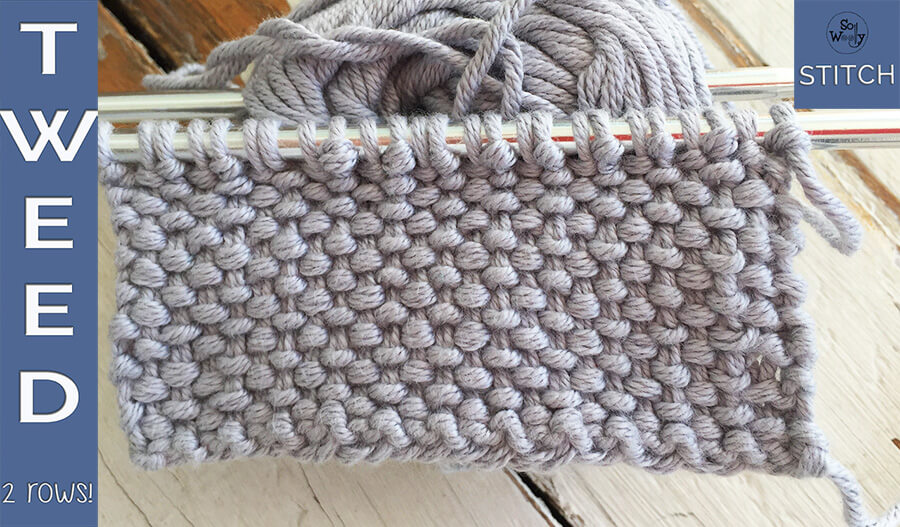 How to knit the Tweed stitch
