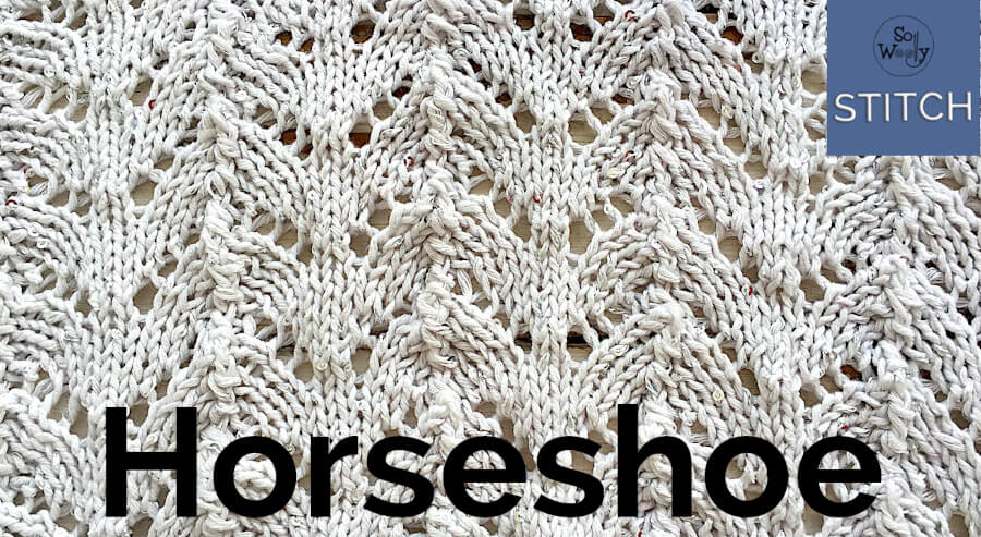 Horseshoe Lace stitch: For knitting scarves and shawls