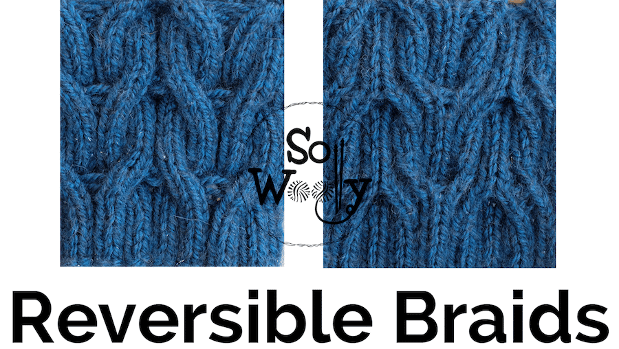 How to knit reversible braids Wishbone stitch pattern