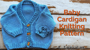 How to knit a Baby Cardigan step by step