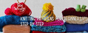 So Woolly Knitting Patterns for Beginners step by step