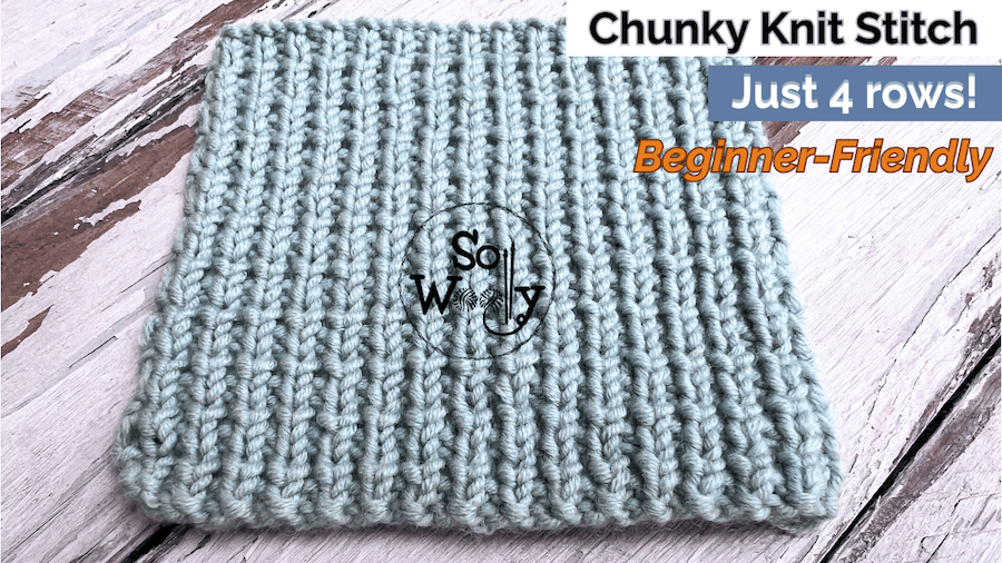 Chunky Knit Stitch Reversible